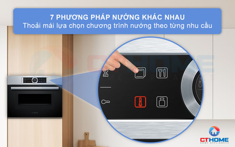 Tùy chọn 7 phương pháp nướng tùy chỉnh theo từng nhu cầu sử dụng khác nhau