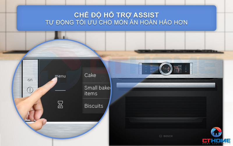 Chế độ hỗ trợ Assist tự động tối ưu món ăn hoàn hảo