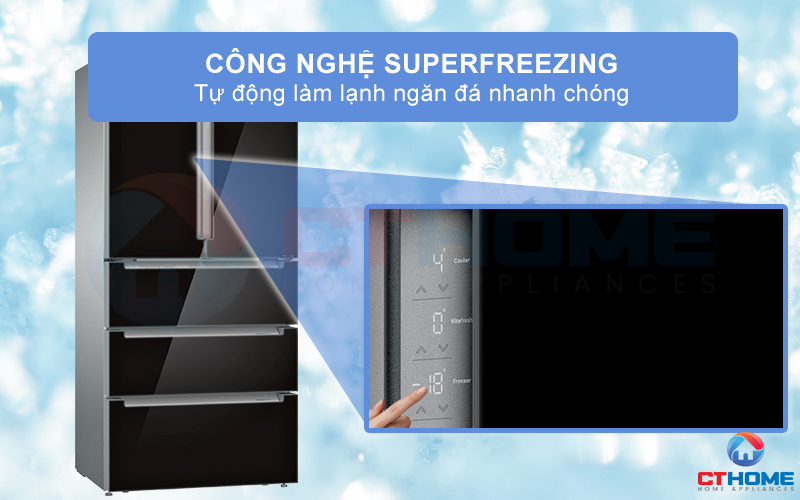 Tự động làm lạnh ngăn đá nhanh chóng với công nghệ Superfreezing