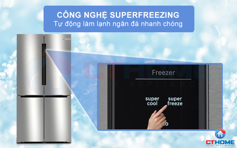 Tự động làm lạnh ngăn đá nhanh chóng với công nghệ Superfreezing