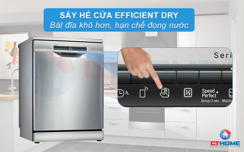 Tính năng sấy hé cửa Efficient Dry giúp bát đĩa khô tự nhiên