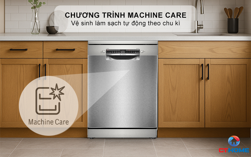Chương trình vệ sinh tự động máy rửa bát và nâng cao tuổi thọ của máy với chức năng “Machine Care”