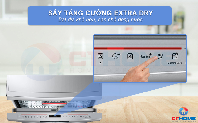 Tính năng sấy tăng cường ExtraDry giúp bát đĩa khô nhanh, hạn chế đọng nước