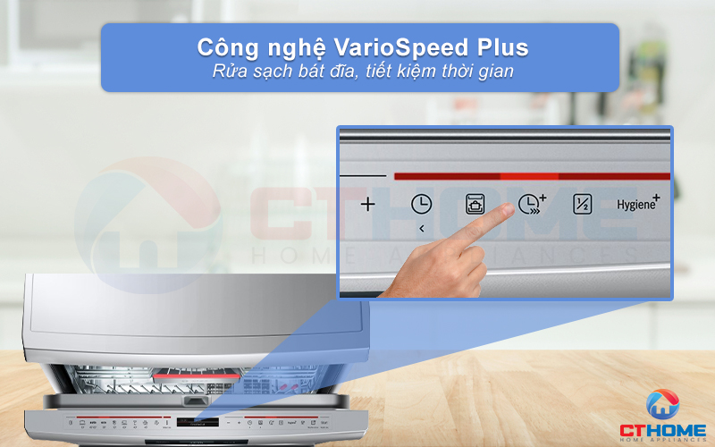 Tính năng VarioSpeed Plus giúp tối ưu thời gian rửa bát