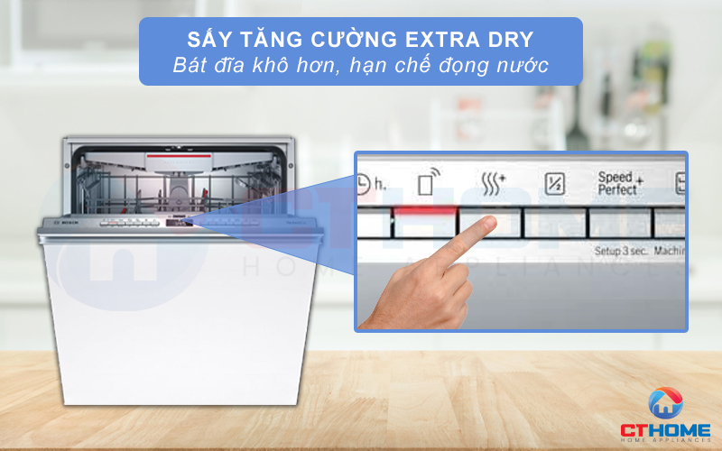 Bát đĩa khô hơn, hạn chế đọng nước hơn khi kích hoạt ExtraDry