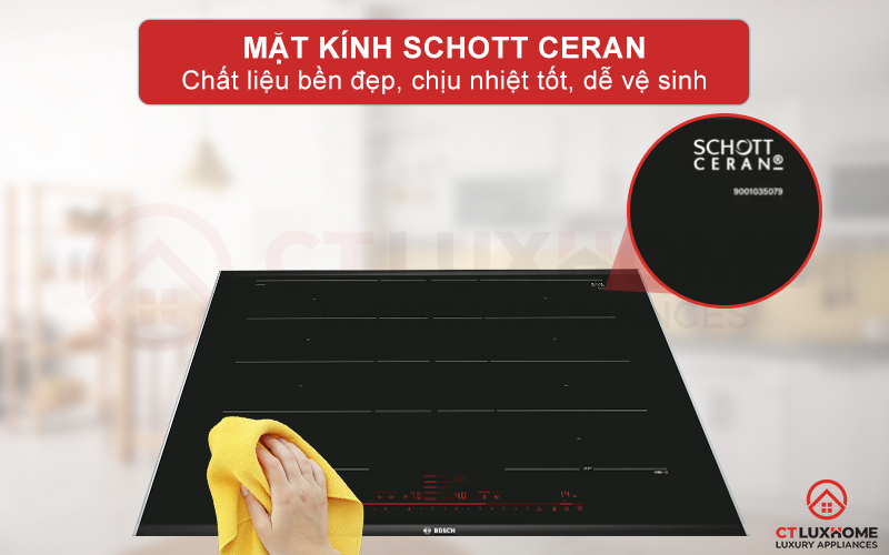 Mặt kính Schott Ceran bền đẹp, chịu nhiệt tốt, dễ lau chùi