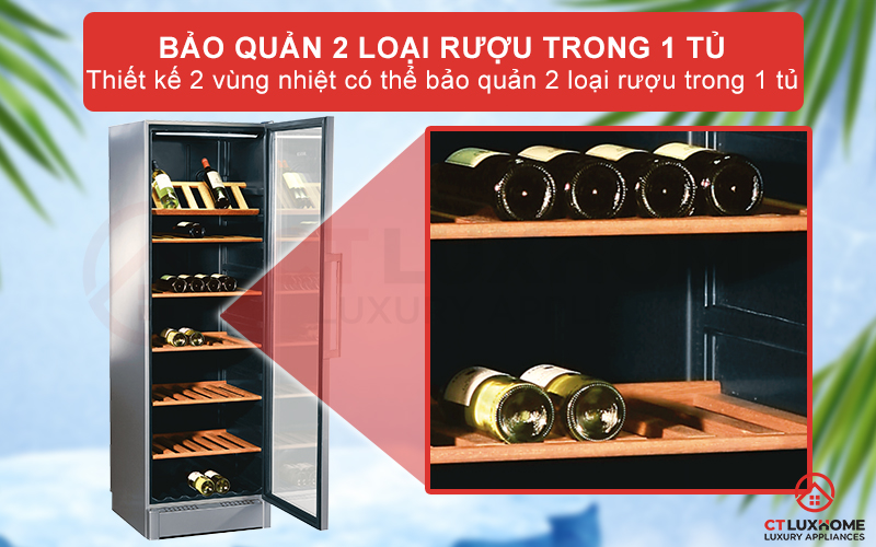Không cần tủ riêng bạn có thể bảo quản hai loại rượu vang cùng một tủ